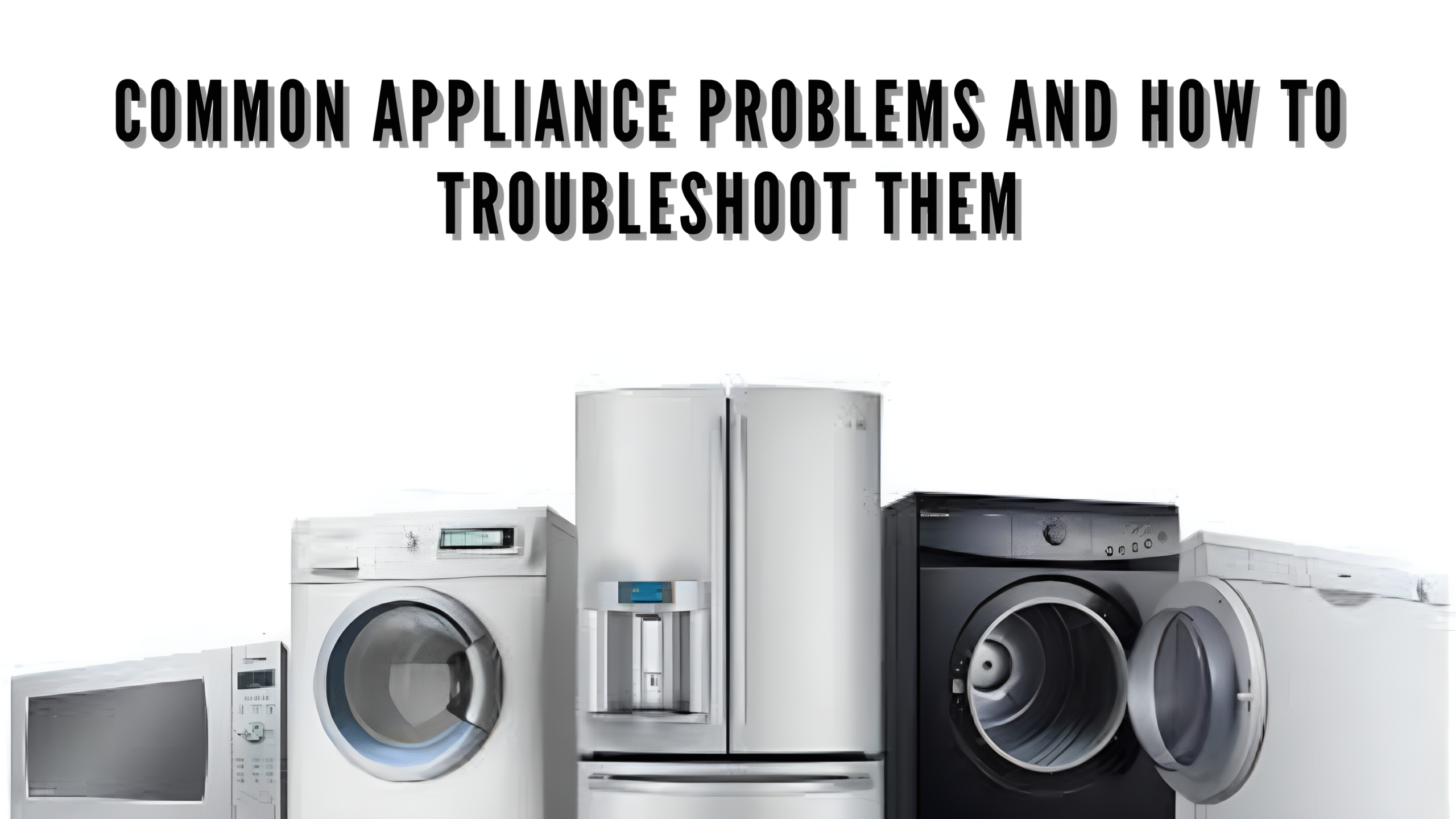 Common Appliance Problems