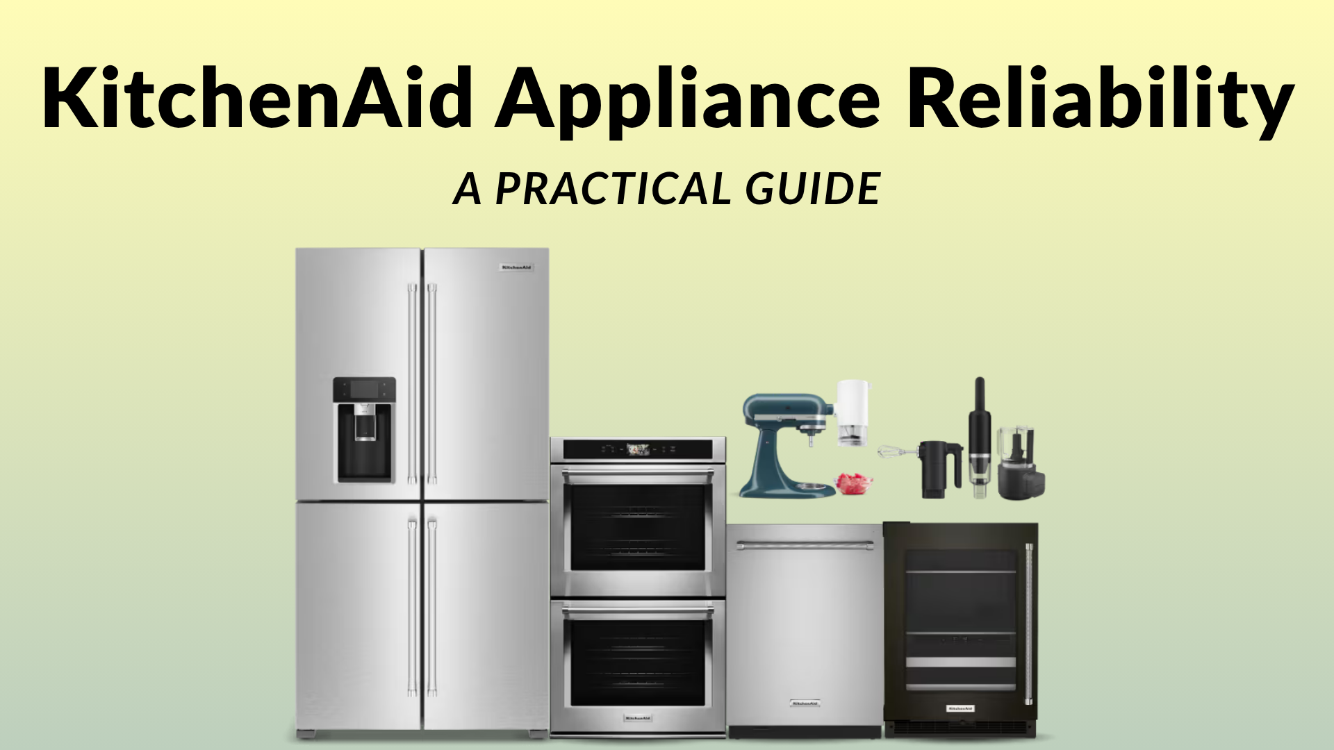 kitchenaid appliance reliability