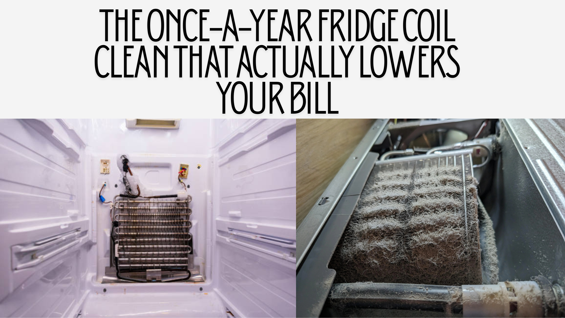 The once-a-year fridge coil clean that actually lowers your bill The once-a-year fridge coil clean that actually lowers your bill