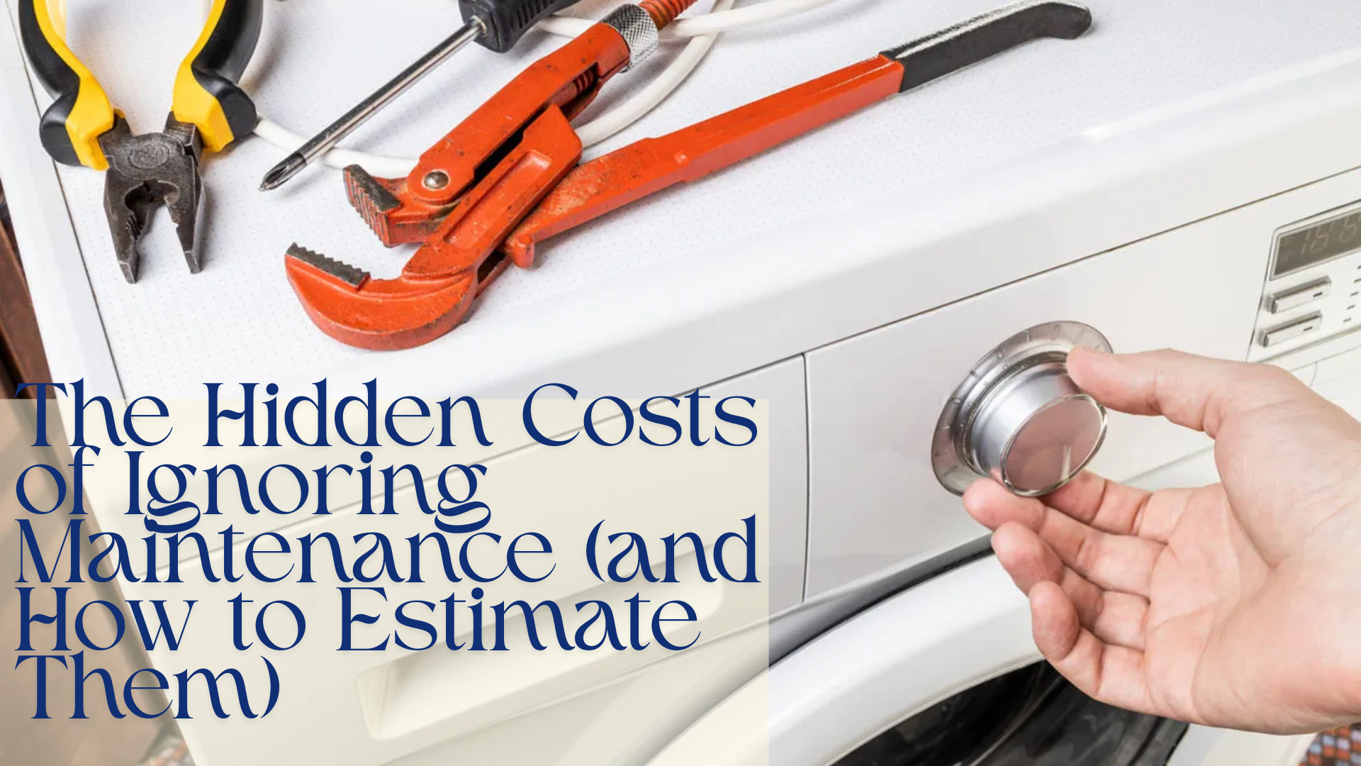 The Hidden Costs of Ignoring Maintenance (and How to Estimate Them)